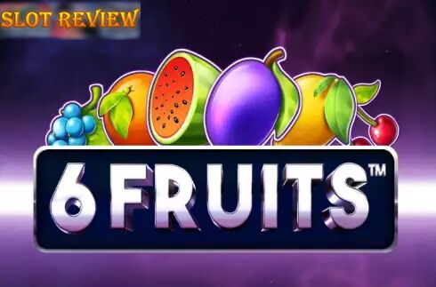 6 Fruits Slot Review